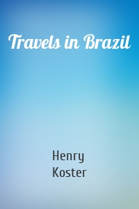 Travels in Brazil