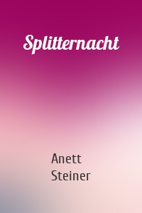 Splitternacht