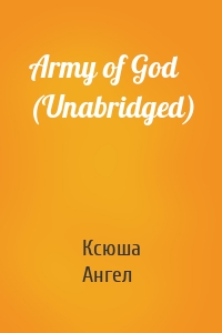 Army of God (Unabridged)