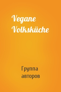 Vegane Volksküche