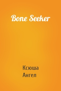 Bone Seeker