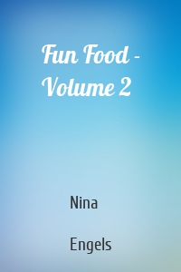 Fun Food - Volume 2