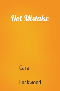 Hot Mistake