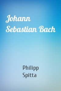 Johann Sebastian Bach