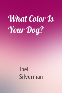 What Color Is Your Dog?