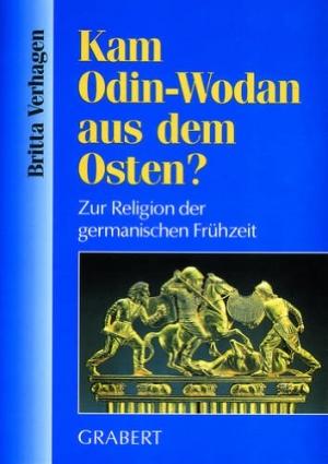 Обложка книги «Пришел ли Один-Водан с Востока?» — Бритта Ферхаген