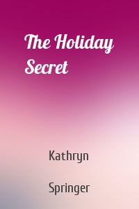 The Holiday Secret