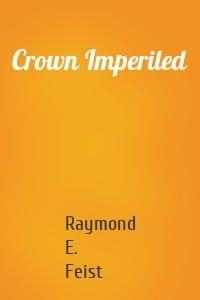 Crown Imperiled