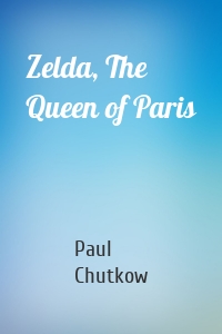 Zelda, The Queen of Paris