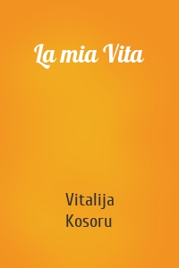 La mia Vita