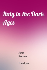 Italy in the Dark Ages