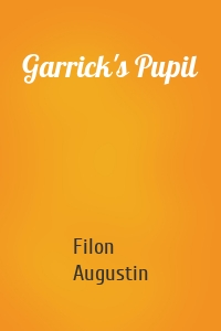 Garrick's Pupil