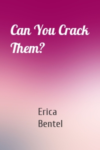 Can You Crack Them?