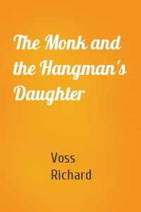 The Monk and the Hangman's Daughter