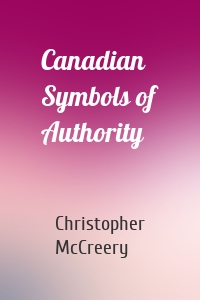 Canadian Symbols of Authority