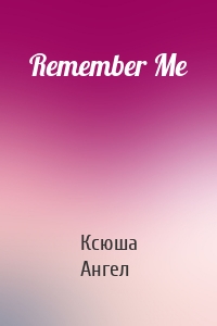 Remember Me