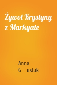 Żywot Krystyny z Markyate