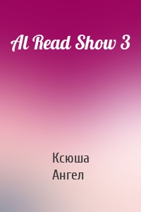 Al Read Show 3