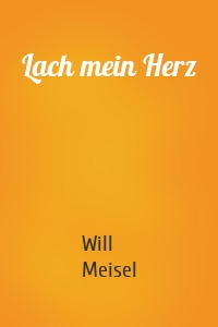 Lach mein Herz