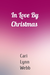In Love By Christmas