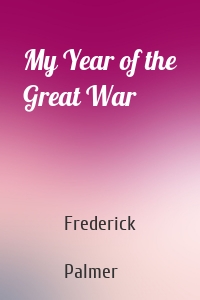 My Year of the Great War