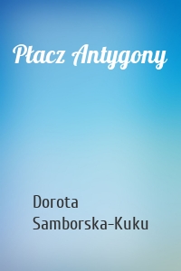 Płacz Antygony