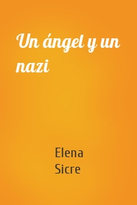 Un ángel y un nazi