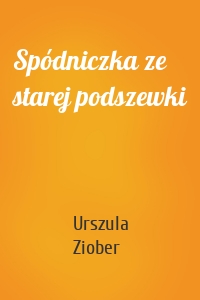 Spódniczka ze starej podszewki
