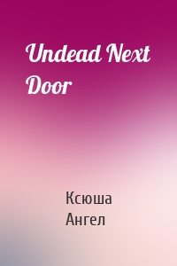 Undead Next Door