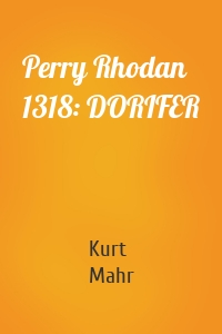 Perry Rhodan 1318: DORIFER
