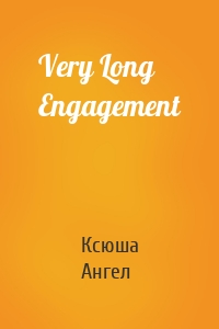 Very Long Engagement