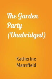 The Garden Party (Unabridged)