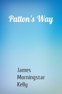 Patton's Way