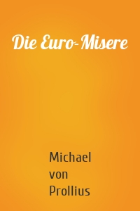 Die Euro-Misere