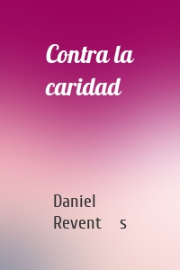 Contra la caridad