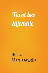 Tarot bez tajemnic