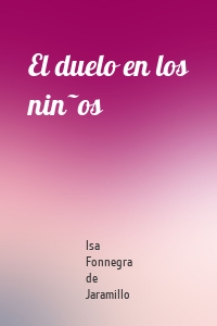 El duelo en los niños