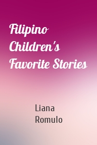 Filipino Children's Favorite Stories