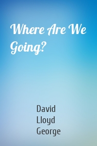 Where Are We Going?