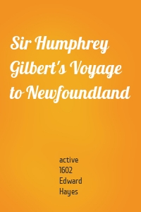 Sir Humphrey Gilbert's Voyage to Newfoundland