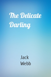 The Delicate Darling