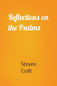 Reflections on the Psalms