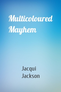 Multicoloured Mayhem