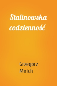 Stalinowska codzienność