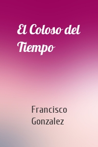 El Coloso del Tiempo