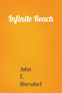 Infinite Reach