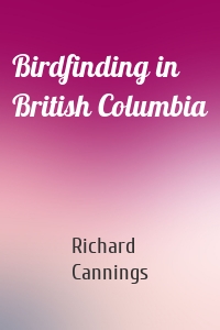 Birdfinding in British Columbia