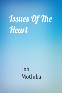 Issues Of The Heart