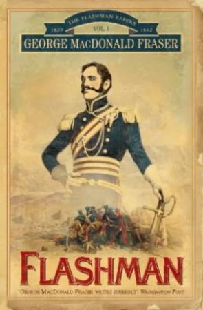 Обложка книги «Записки Флэшмена. Том 1.» — Джордж Фрейзер
