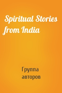 Spiritual Stories from India